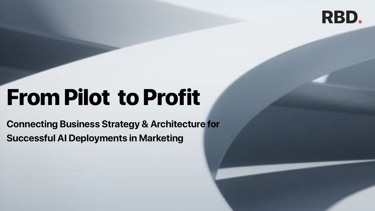 Title slide: From Pilot to Profit, connecting business strategy and architecture for successful AI deployments in marketing