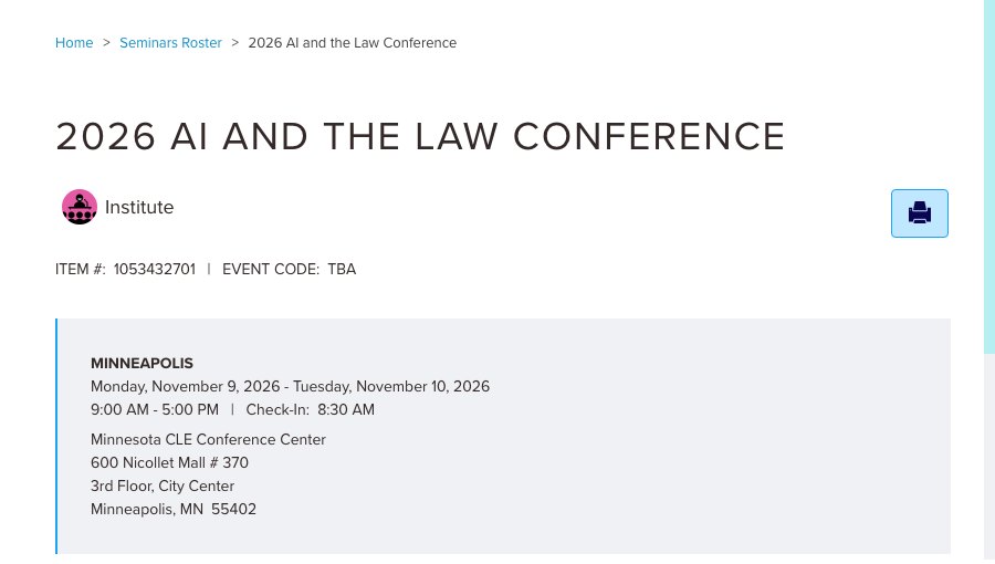 Minnesota CLE conference listing: 2026 AI and the Law Conference, November 9 to 10, 2026, Minneapolis
